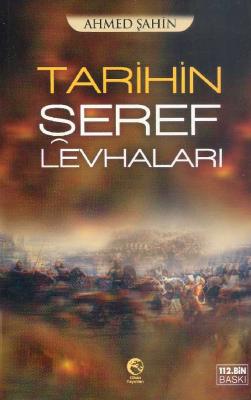 Tarihin Şeref Levhaları Ahmed Şahin