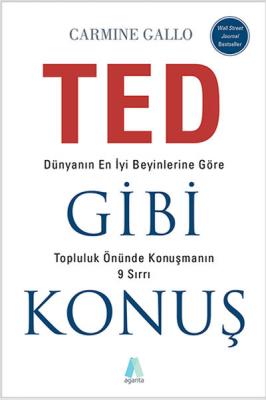 Ted Gibi Konuş Carmine Gallo