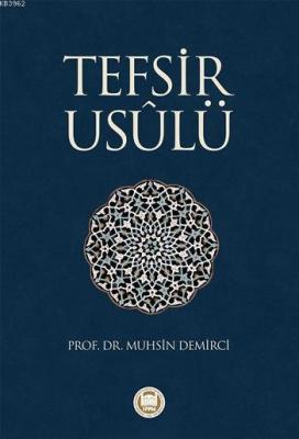 Tefsir Usulü Muhsin Demirci