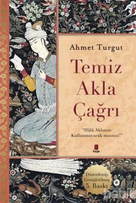 Temiz Akla Çağrı %10 indirimli Ahmet Turgut