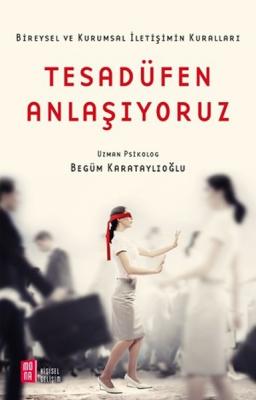 TESADÜFEN ANLAŞIYORUZ