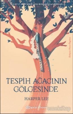 Tespih Ağacının Gölgesinde