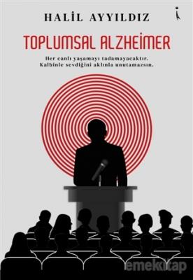 Toplumsal Alzheimer %10 indirimli Halil Ayyıldız