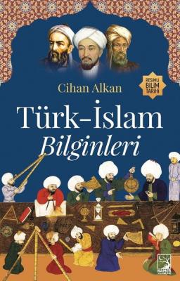 Türk-İslam Bilginleri Cihan Alkan