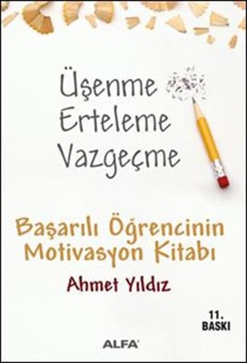 Üşenme Erteleme Vazgeçme %20 indirimli Ahmet Yıldız