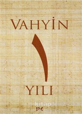 Vahyin 1.Yılı Münib Engin Noyan