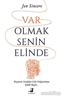 Var Olmak Senin Elinde