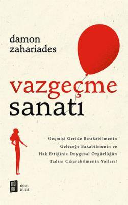 Vazgeçme Sanatı Damon Zahariades