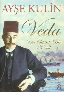 Veda - Esir Şehirde Bir Konak %15 indirimli Ayşe Kulin