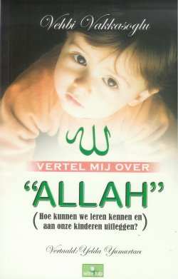 Vertel mij over ALLAH