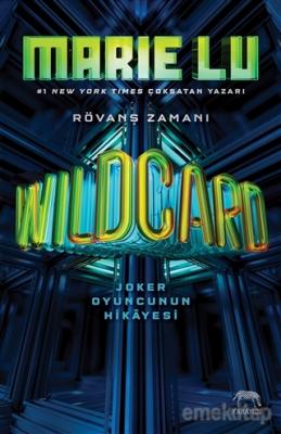 Wildcard: Joker Oyuncunun Hikayesi Marie Lu