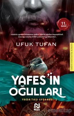 Yafes’in Oğulları Ufuk Tufan