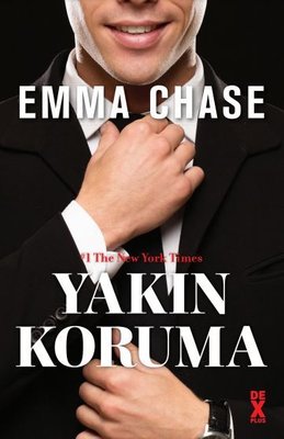 Yakın Koruma %10 indirimli Emma Chase