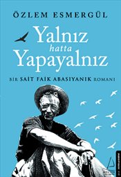 Yalnız Hatta Yapayalnız Özlem Esmergül