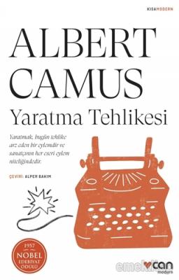 Yaratma Tehlikesi Albert Camus