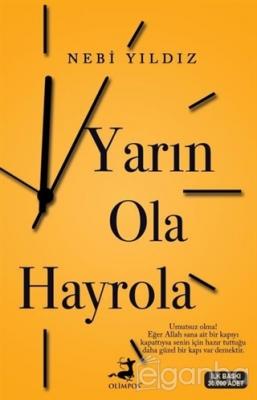 Yarın Ola Hayrola Nebi Yıldız