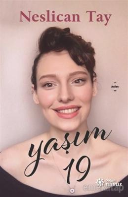 Yaşım 19 Neslican Tay