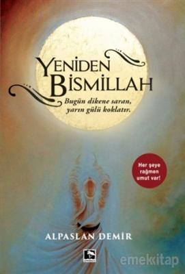 Yeniden Bismillah Alpaslan Demir