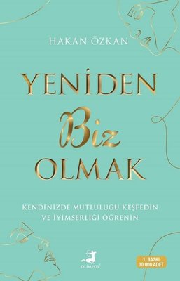 Yeniden Biz Olmak Hakan Özkan