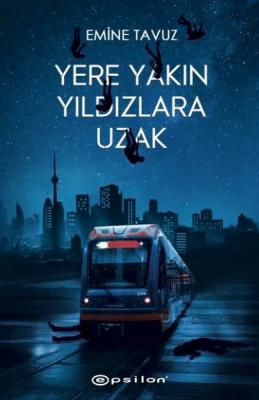 Yere Yakın Yıldızlara Uzak