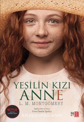 Yeşilin Kızı Anne L. M. Montgomery