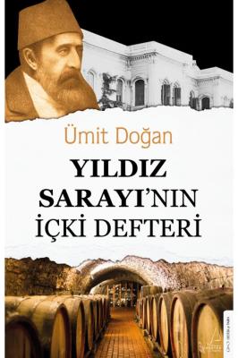 Yıldız Sarayı'nın İçki Defteri