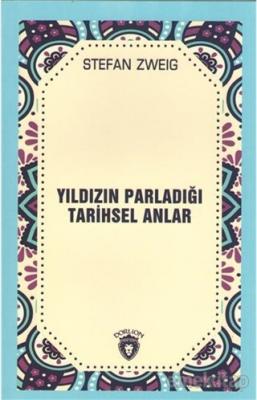 Yıldızın Parladığı Tarihsel Anlar