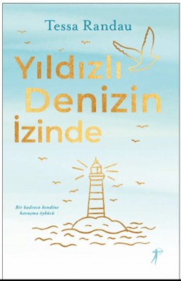 Yıldızlı Denizin İzinde