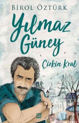 Yılmaz Güney-Çirkin Kral Birol Öztürk