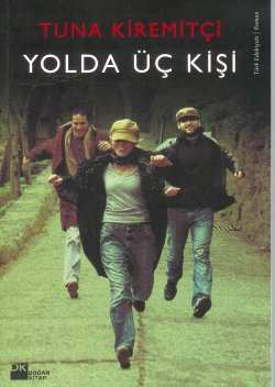 Yolda Üç Kişi