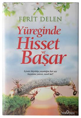 Yüreğinde Hisset ve Başar Ferit Delen