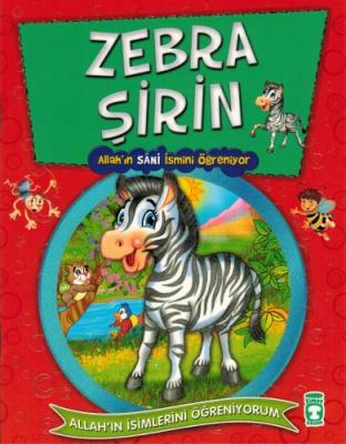 Zebra Şirin Allah'ın Sani İsmini Öğreniyor