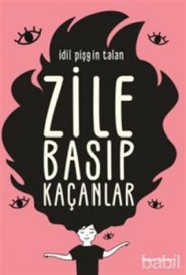 Zile Basıp Kaçanlar