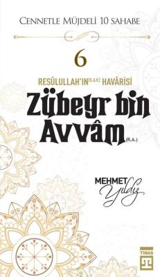 Zübeyr Bin Avvam (R.A.)