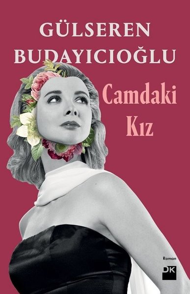 camdaki kiz gulseren budayicioglu