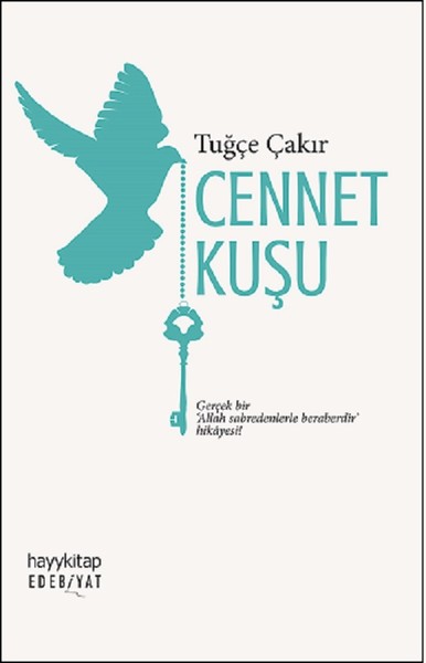 Cennet Kusu Tugce Cakir